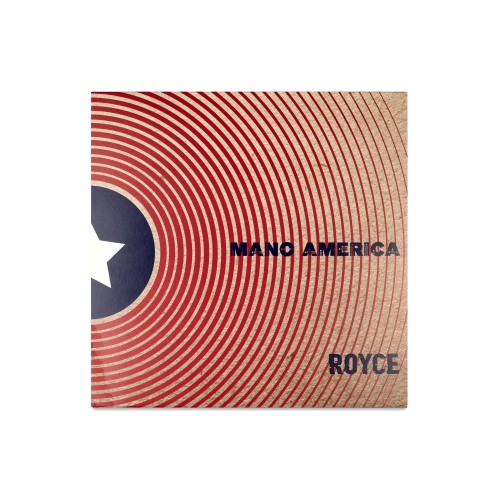 ROYCE - Mano America LP